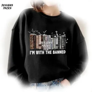 Banned Books Funny Book Readers I’m With The Banned Digital PNG Design