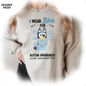 Bluey Mom Autism Bluey Autism Kids Bluey Autism I Wear Blue For Autism Awareness PNG Design