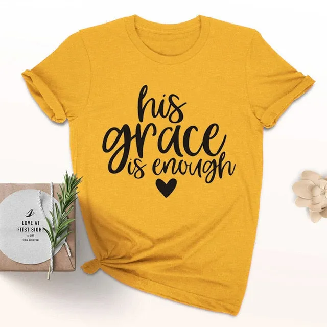His Grace Is Enough Christian Statement Shirt