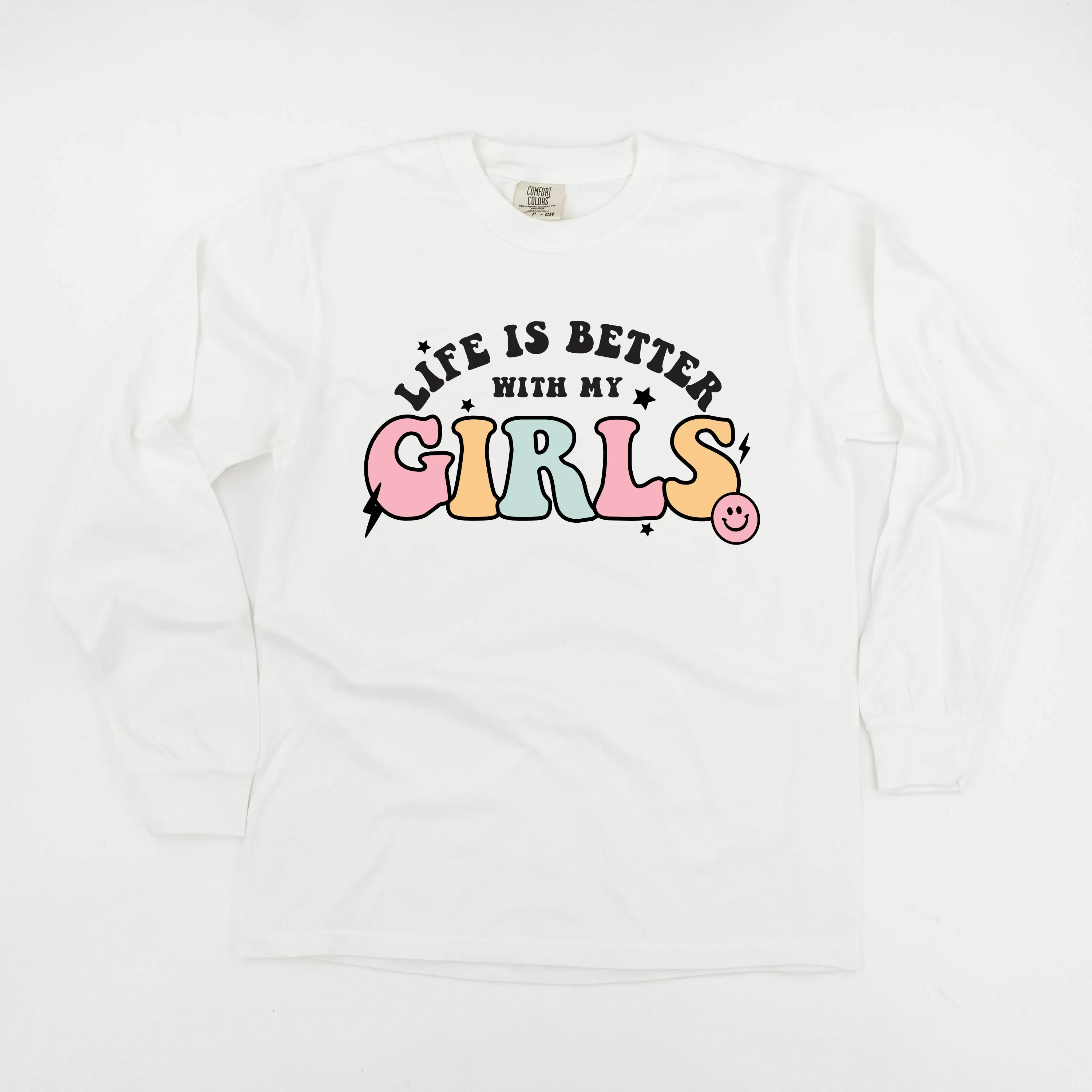 THE RETRO EDIT - Life is Better with My Girls (Plural) - LONG SLEEVE COMFORT COLORS TEE
