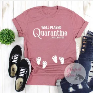 Twin Pregnancy Quarantine Shirt Final Sale